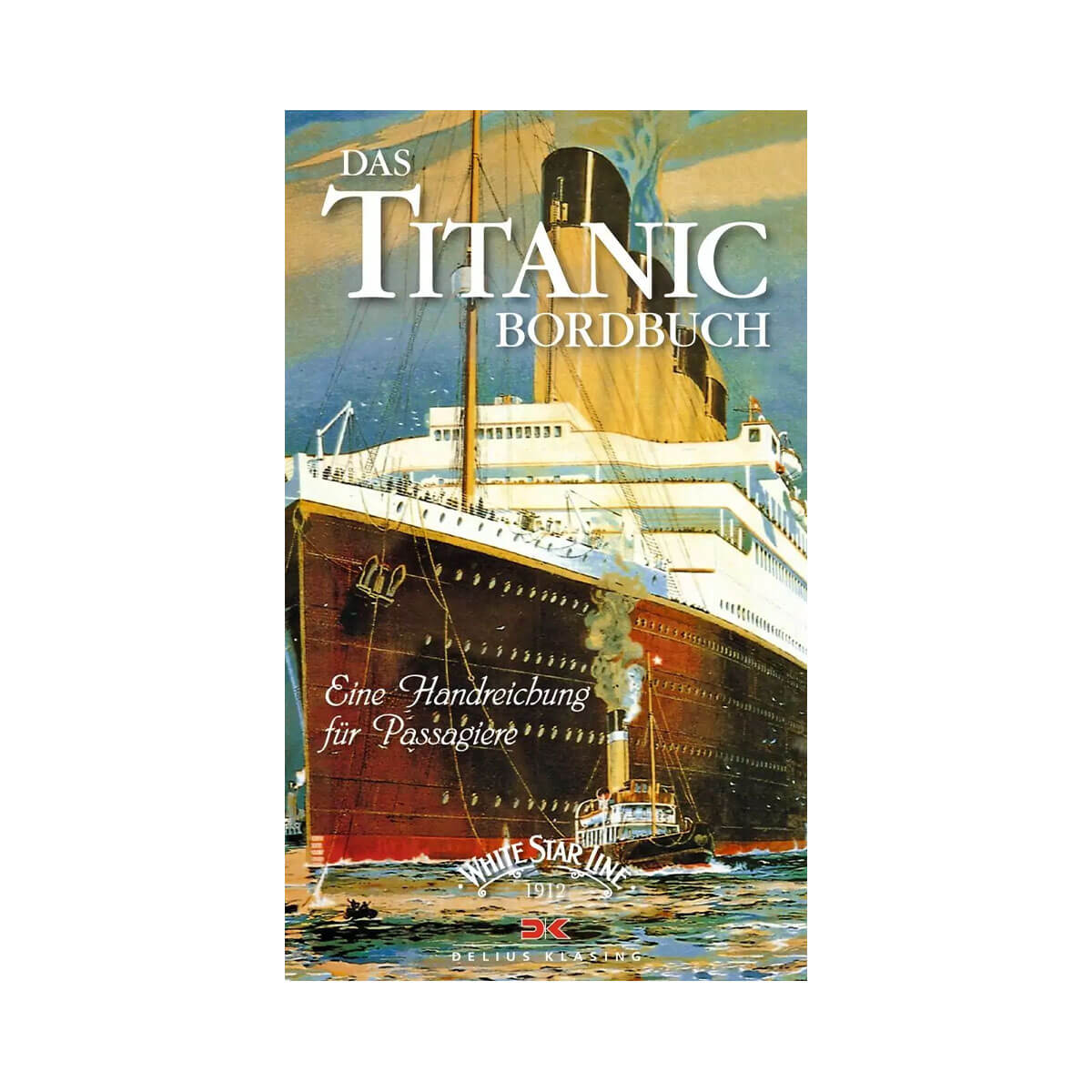 Das Titanic-Bordbuch